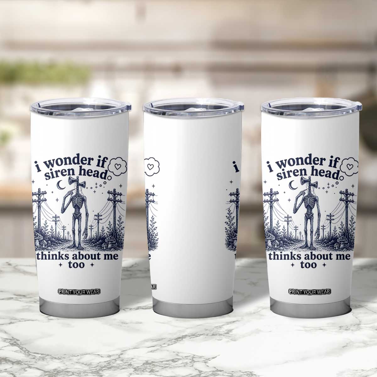 Funny Siren Head Tumbler Cup I Wonder If Siren Head Thinks About Me Too Weirdcore Cryptid Lovers