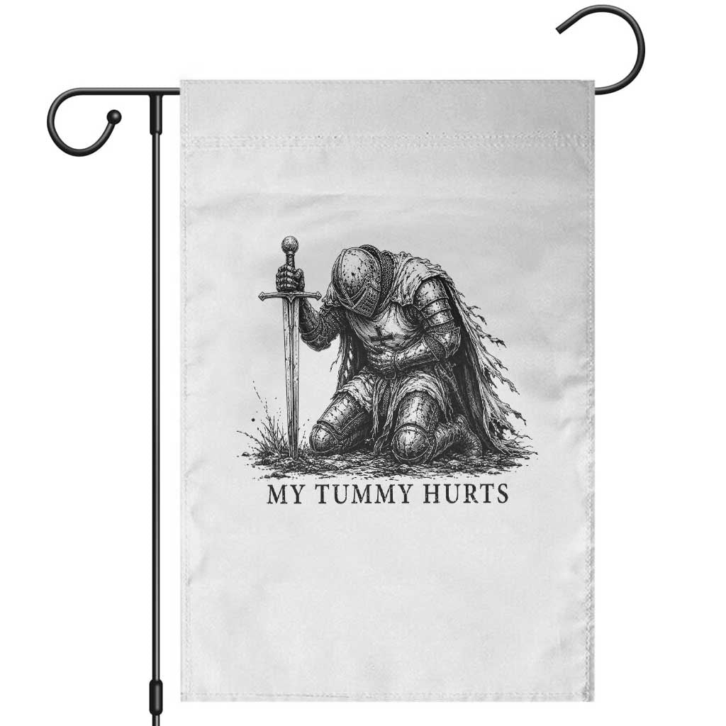 Tummy Hurts Funny Medieval Knight Garden Flag Dark Fantasy Meme TS10 White Print Your Wear