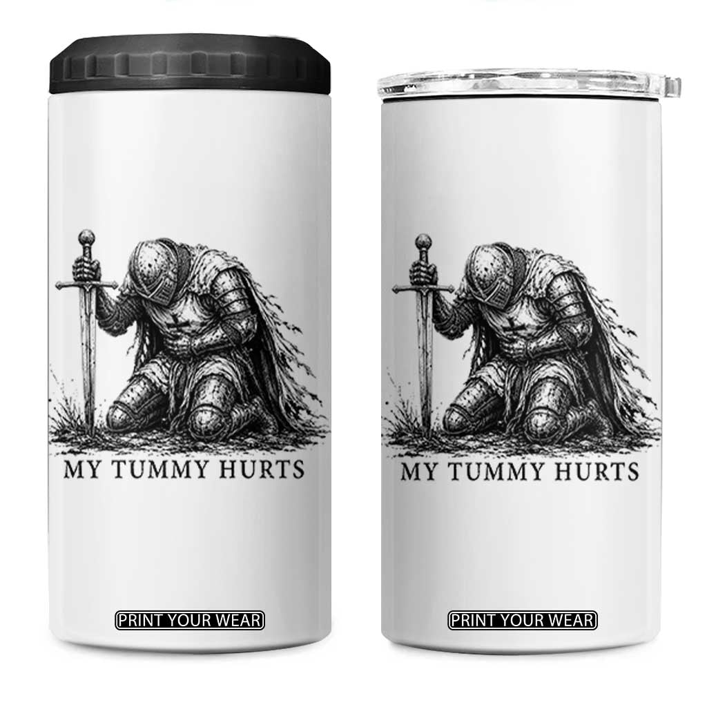 Tummy Hurts Funny Medieval Knight 4 in 1 Can Cooler Tumbler Dark Fantasy Meme