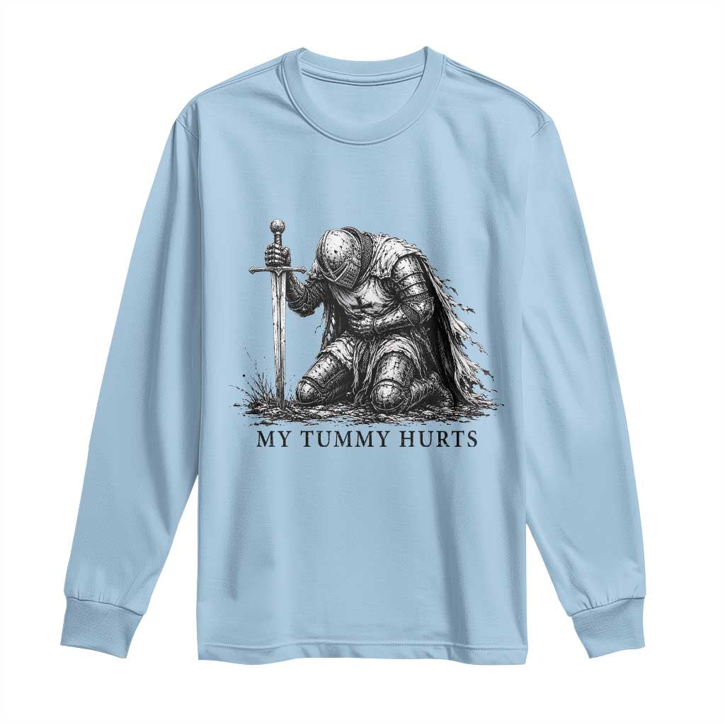 Tummy Hurts Funny Medieval Knight Long Sleeve Shirt Dark Fantasy Meme