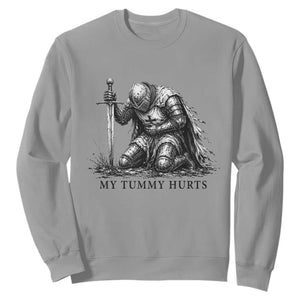 Tummy Hurts Funny Medieval Knight Sweatshirt Dark Fantasy Meme