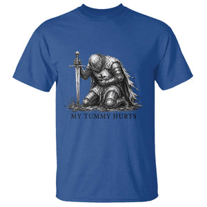 Tummy Hurts Funny Medieval Knight T Shirt Dark Fantasy Meme