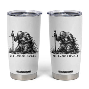 Tummy Hurts Funny Medieval Knight Tumbler Cup Dark Fantasy Meme