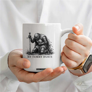 Tummy Hurts Funny Medieval Knight Coffee Mug Dark Fantasy Meme