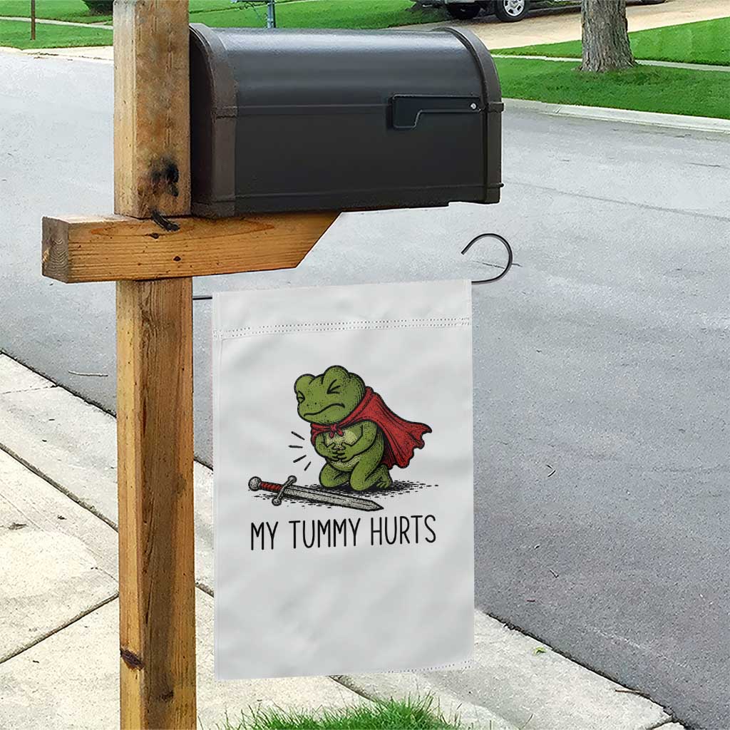 Tummy Hurts Funny Medieval Frog Garden Flag Dark Fantasy Meme
