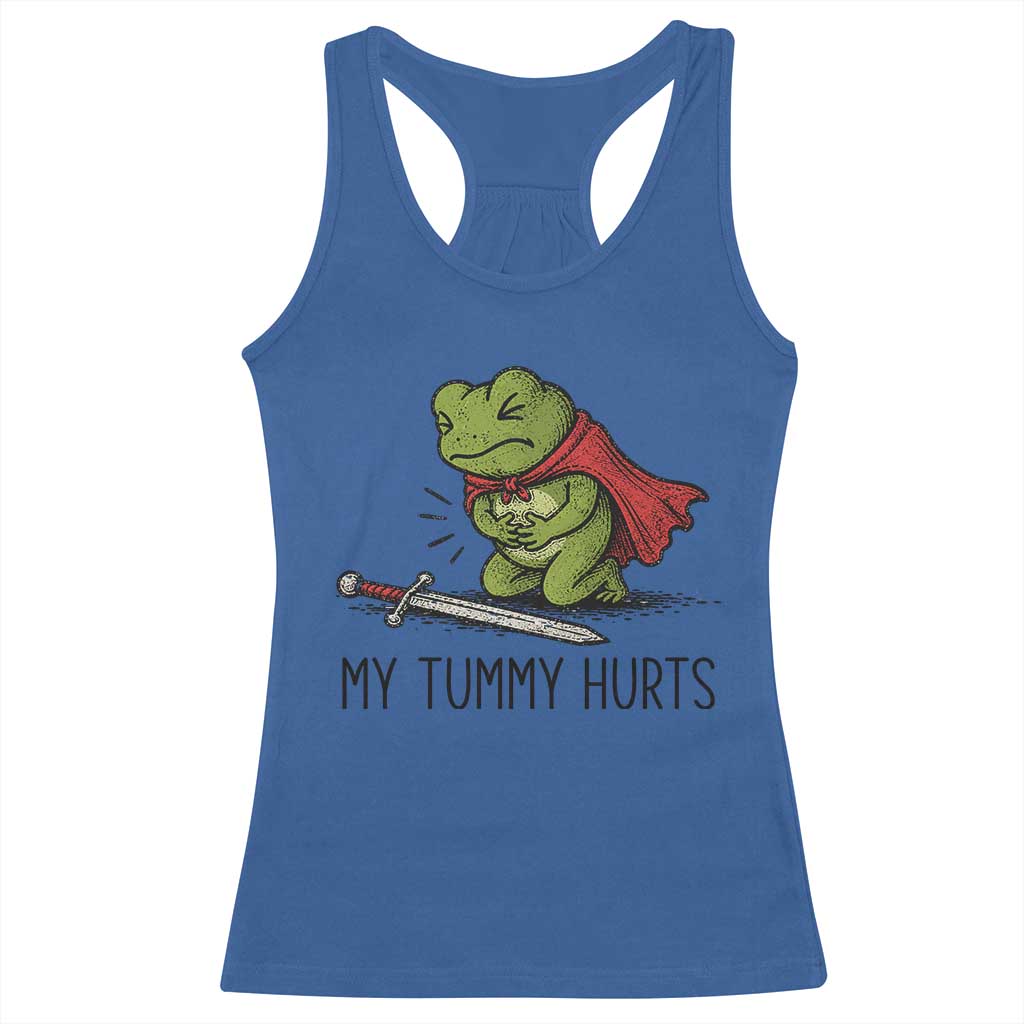 Tummy Hurts Funny Medieval Frog Racerback Tank Top Dark Fantasy Meme