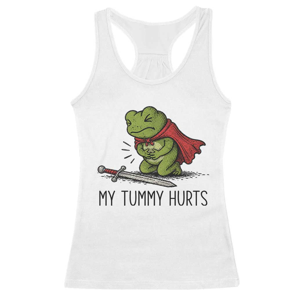 Tummy Hurts Funny Medieval Frog Racerback Tank Top Dark Fantasy Meme