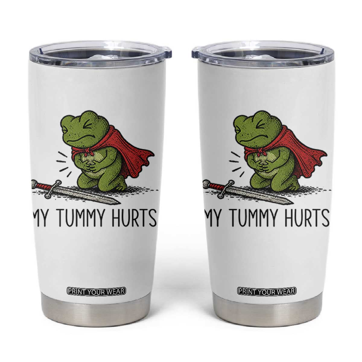 Tummy Hurts Funny Medieval Frog Tumbler Cup Dark Fantasy Meme TS10 White Print Your Wear
