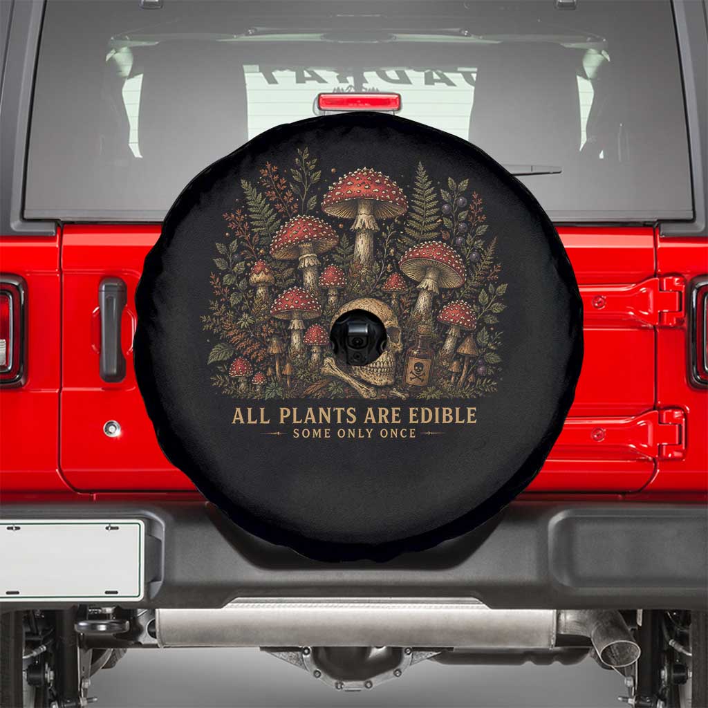 All Plants Are Edible Some Only Once Spare Tire Cover Vintage Mushroom Skull Gothic Plant Lover