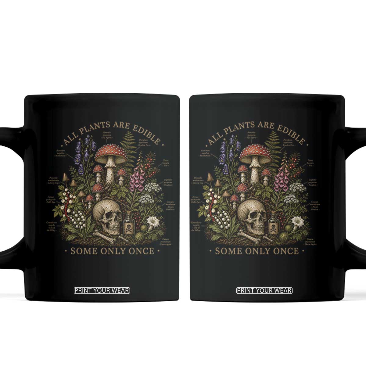 All Plants Are Edible Some Only Once Coffee Mug Vintage Botanical Mushroom Skull Gothic Plant Lover