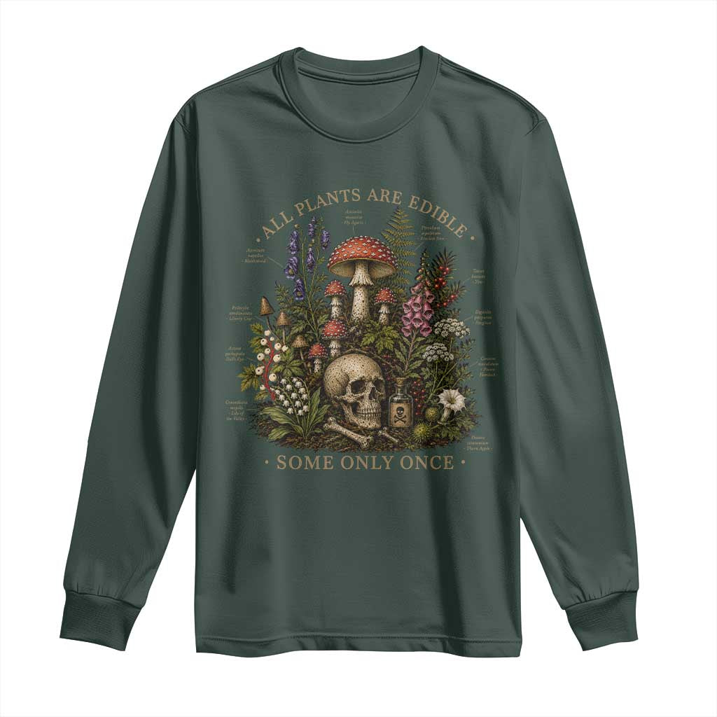 All Plants Are Edible Some Only Once Long Sleeve Shirt Vintage Botanical Mushroom Skull Gothic Plant Lover