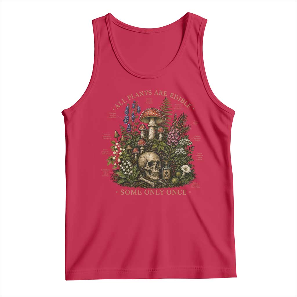 All Plants Are Edible Some Only Once Tank Top Vintage Botanical Mushroom Skull Gothic Plant Lover