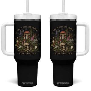 All Plants Are Edible Some Only Once Tumbler With Handle Vintage Botanical Mushroom Skull Gothic Plant Lover