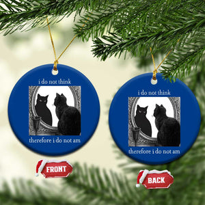 Funny Cat Ceramic Ornament I Do Not Think Therefore I Do Not Am Goth Emo Grunge Witchy TS10 1pc Blue Print Your Wear