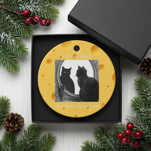 Funny Cat Ceramic Ornament I Do Not Think Therefore I Do Not Am Goth Emo Grunge Witchy TS10 1pc Yellow Cheese Print Your Wear