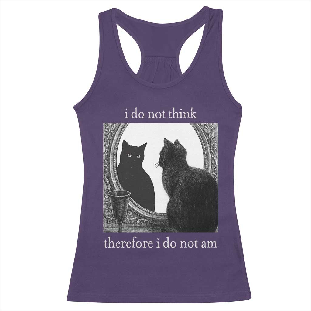 Funny Cat Racerback Tank Top I Do Not Think Therefore I Do Not Am Goth Emo Grunge Witchy TS10 Purple Print Your Wear