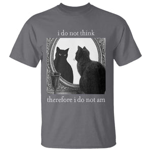 Funny Cat T Shirt I Do Not Think Therefore I Do Not Am Goth Emo Grunge Witchy TS10 Charcoal Print Your Wear
