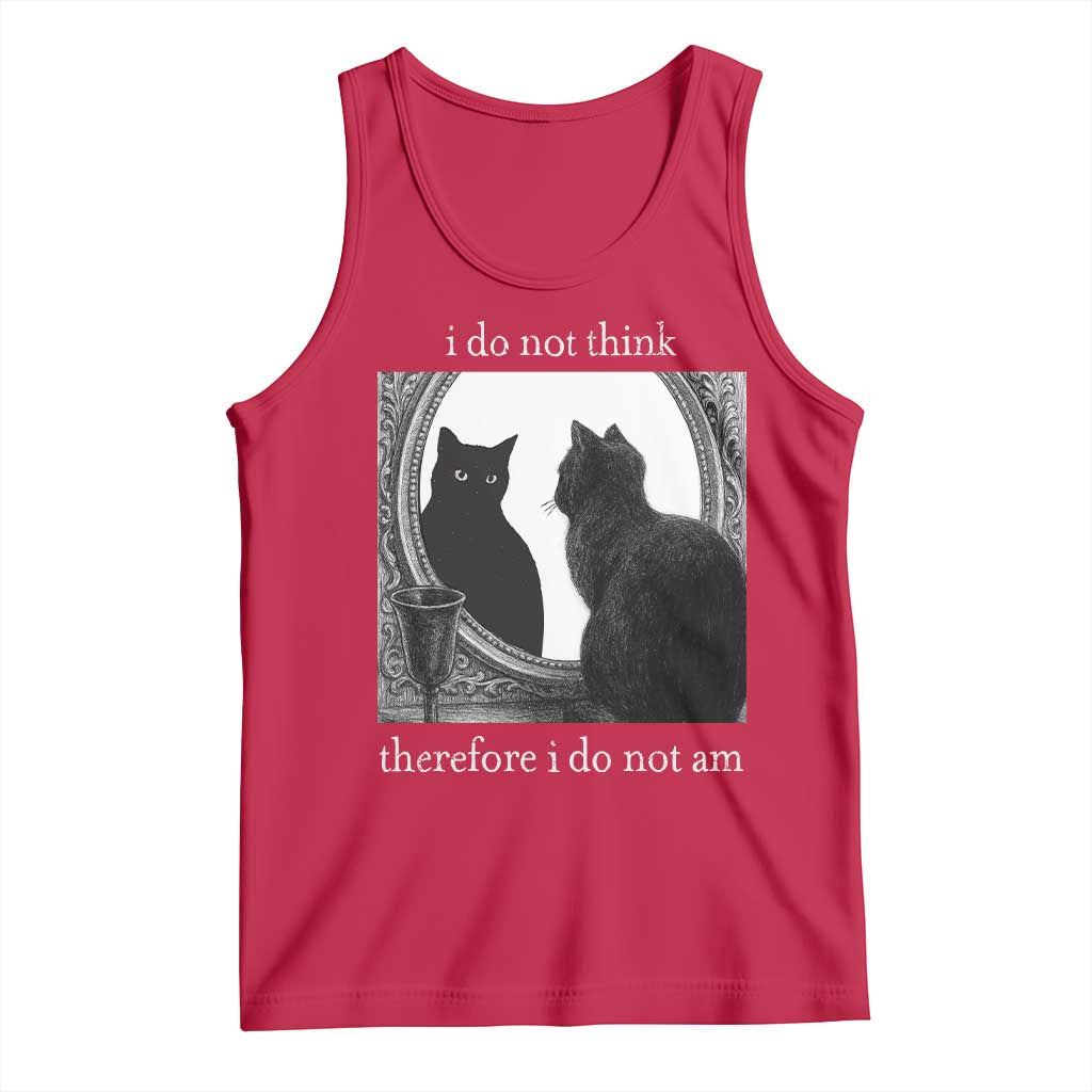Funny Cat Tank Top I Do Not Think Therefore I Do Not Am Goth Emo Grunge Witchy TS10 Red Print Your Wear