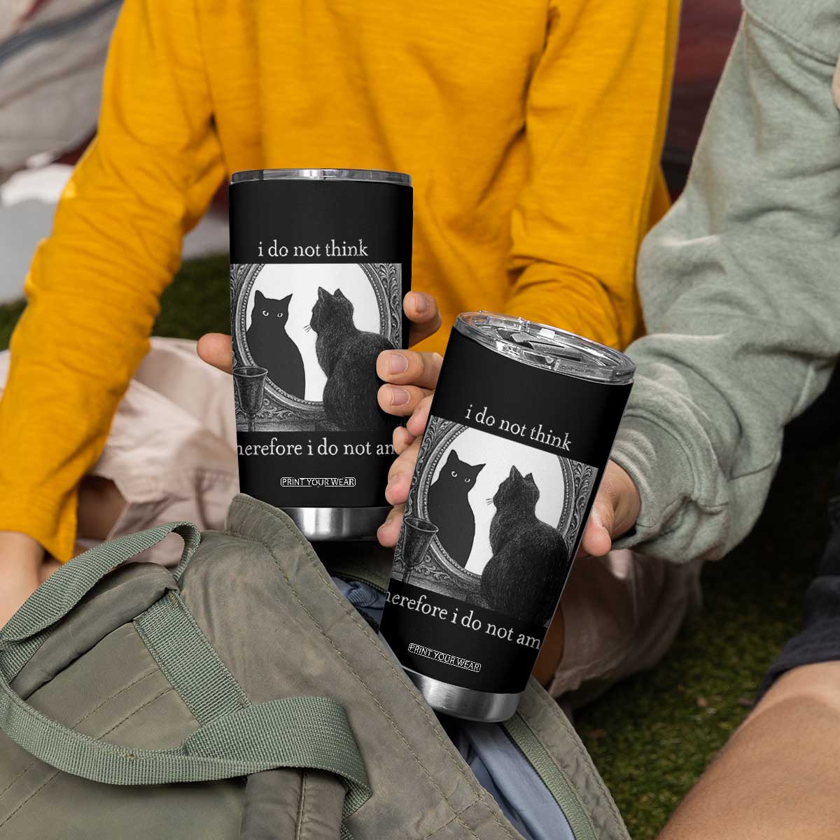 Funny Cat Tumbler Cup I Do Not Think Therefore I Do Not Am Goth Emo Grunge Witchy TS10 Print Your Wear