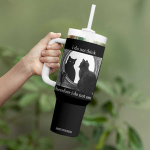 Funny Cat Tumbler With Handle I Do Not Think Therefore I Do Not Am Goth Emo Grunge Witchy TS10 Print Your Wear