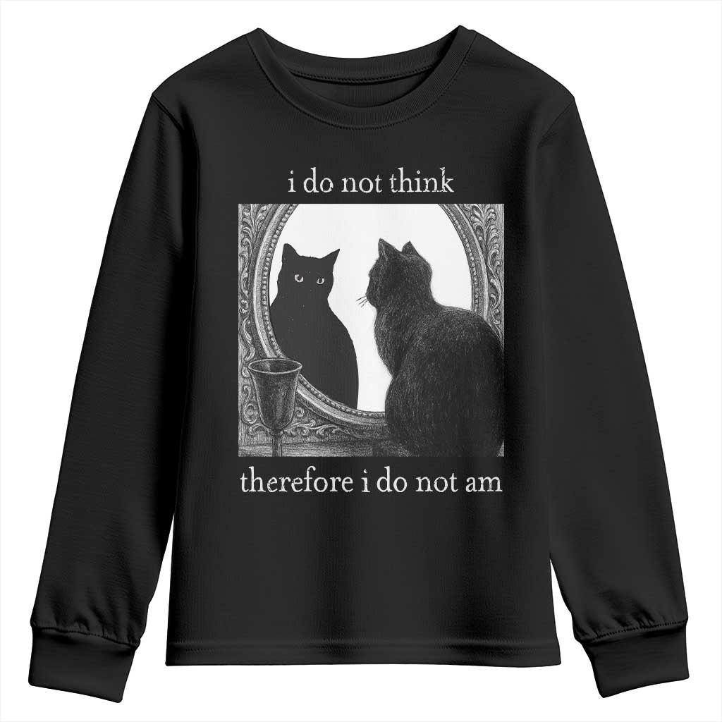 Funny Cat Youth Sweatshirt I Do Not Think Therefore I Do Not Am Goth Emo Grunge Witchy TS10 Black Print Your Wear