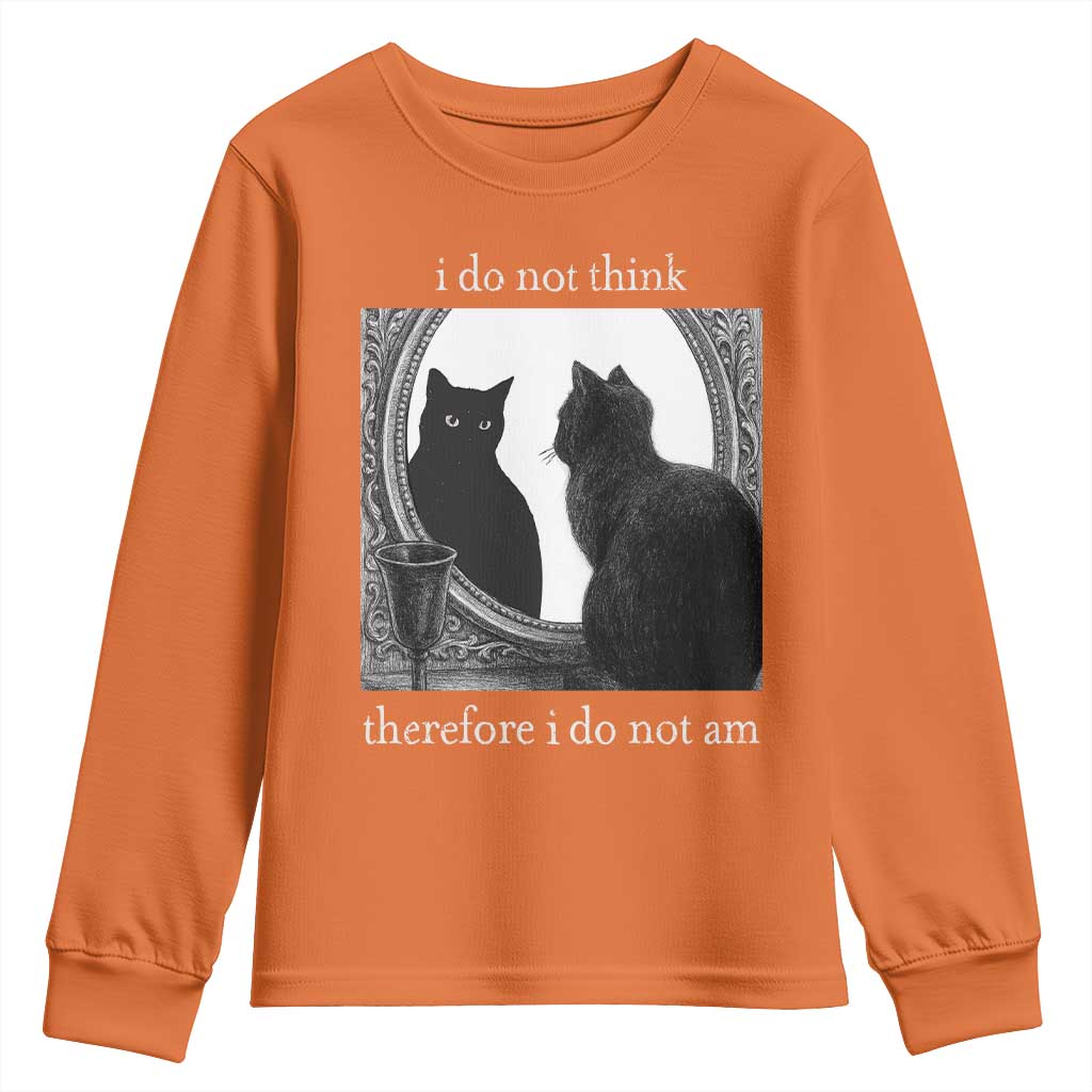 Funny Cat Youth Sweatshirt I Do Not Think Therefore I Do Not Am Goth Emo Grunge Witchy TS10 Orange Print Your Wear