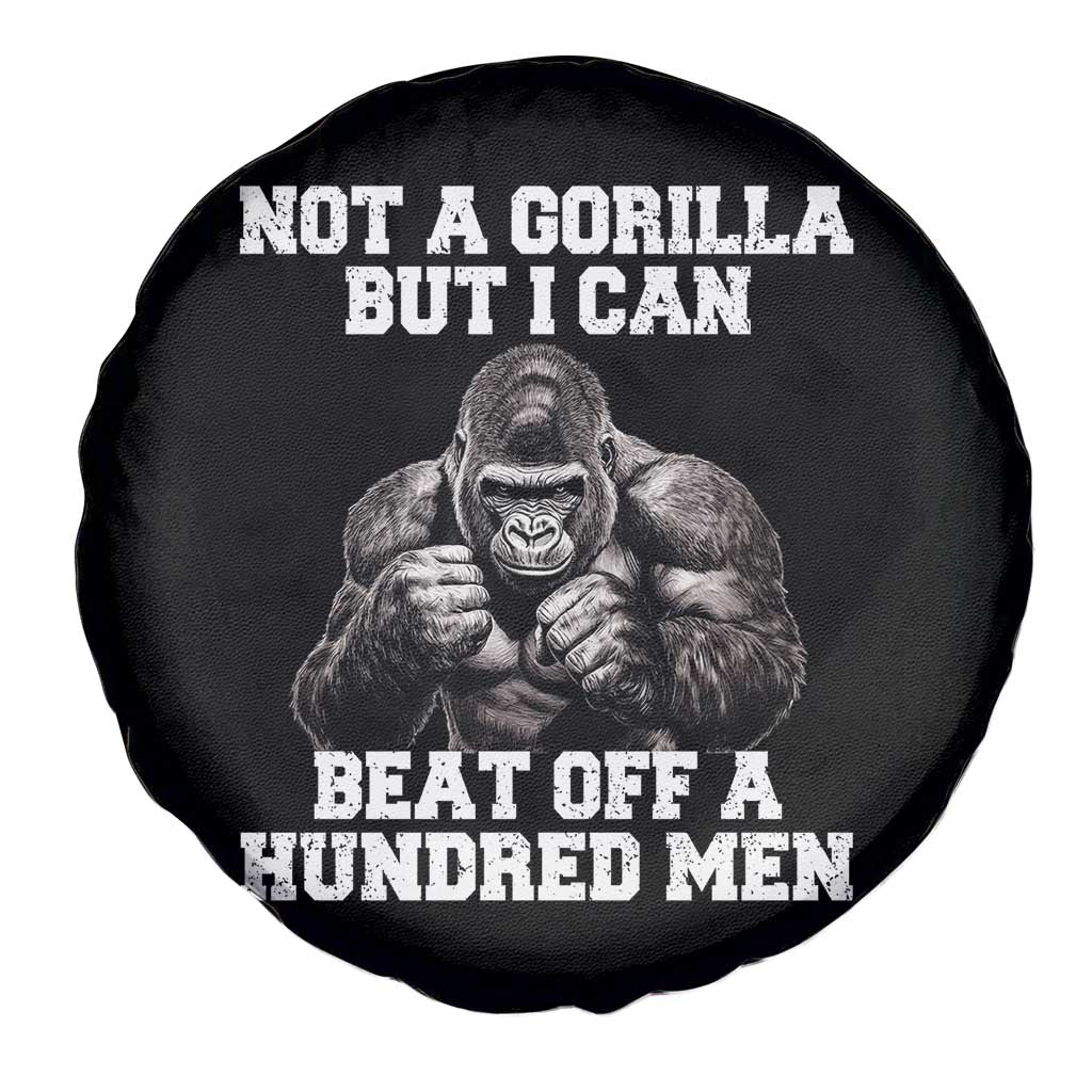 Funny Internet Meme Spare Tire Cover Not A Gorilla But I Can Beat Off 100 Men TS10 Print Your Wear