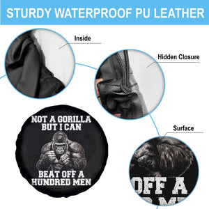 Funny Internet Meme Spare Tire Cover Not A Gorilla But I Can Beat Off 100 Men TS10 Print Your Wear
