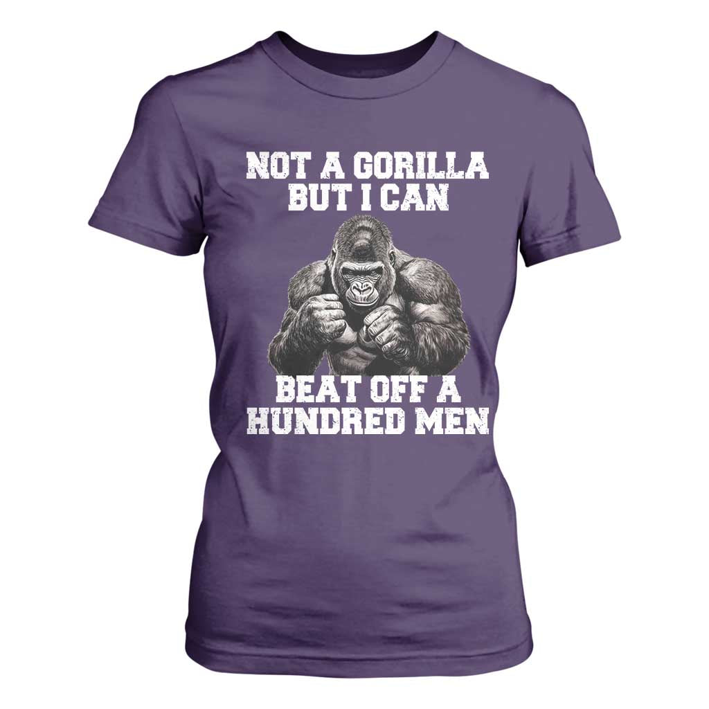 Funny Internet Meme T Shirt For Women Not A Gorilla But I Can Beat Off 100 Men TS10 Purple Print Your Wear