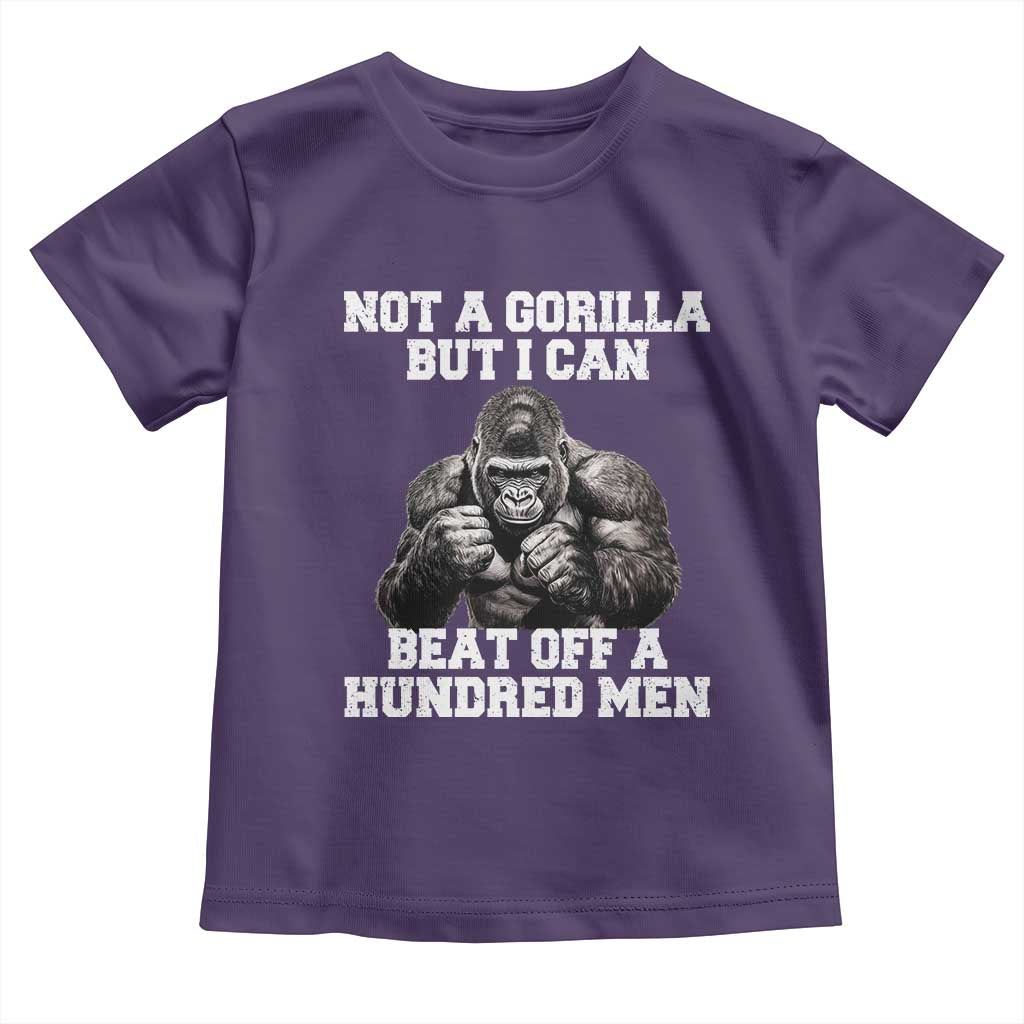 Funny Internet Meme Toddler T Shirt Not A Gorilla But I Can Beat Off 100 Men TS10 Purple Print Your Wear