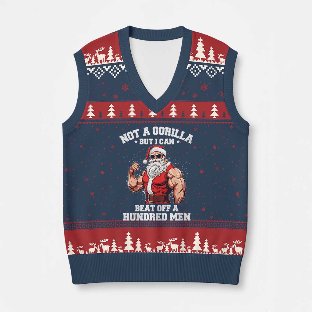 Funny Muscle Santa V-Neck Knit Sweater Vest Not A Gorilla But I Can Beat Off 100 Men Bodybuilder Xmas TS10 Navy Red Print Your Wear