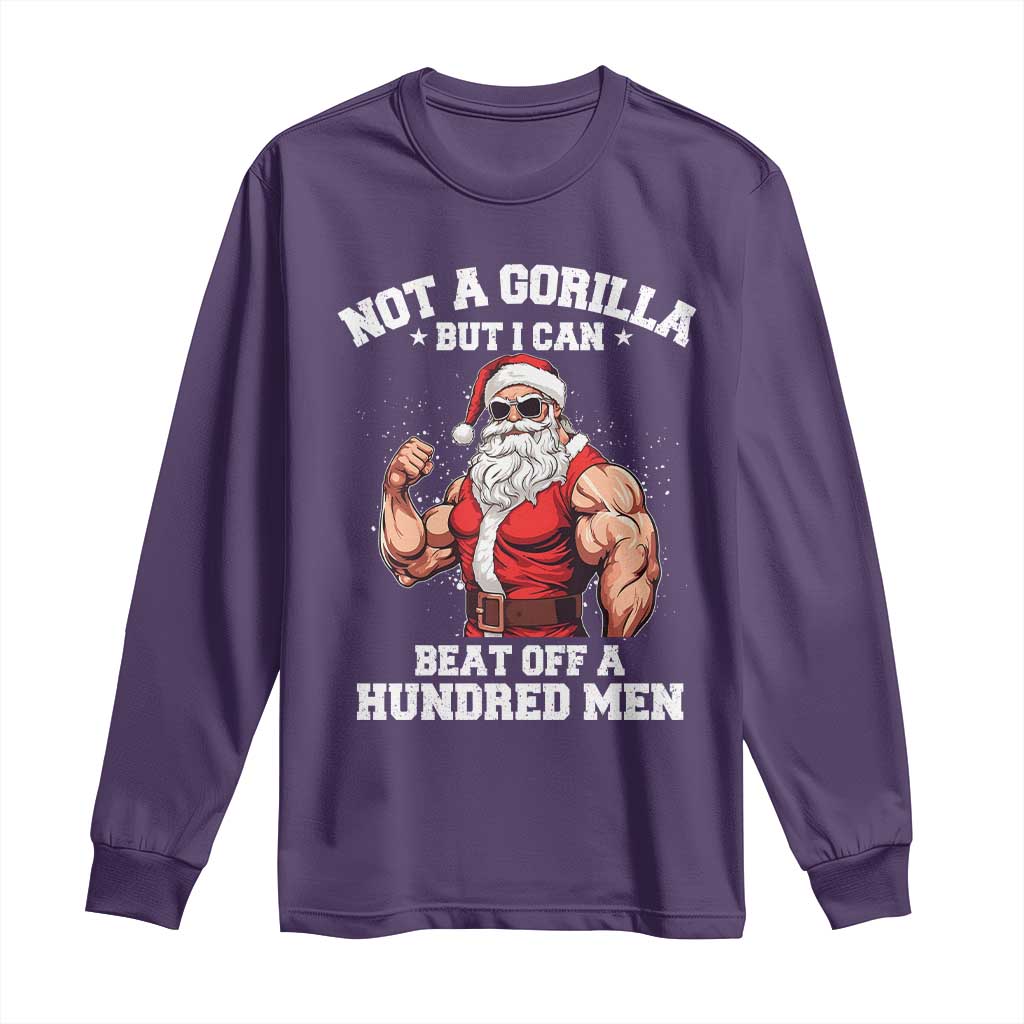 Funny Muscle Santa Long Sleeve Shirt Not A Gorilla But I Can Beat Off 100 Men Bodybuilder Christmas TS10 Purple Print Your Wear