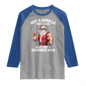 Funny Muscle Santa Raglan Shirt Not A Gorilla But I Can Beat Off 100 Men Bodybuilder Christmas TS10 Sport Gray Royal Print Your Wear