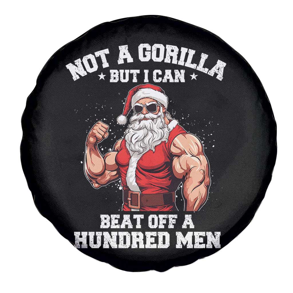 Funny Muscle Santa Spare Tire Cover Not A Gorilla But I Can Beat Off 100 Men Bodybuilder Christmas TS10 Print Your Wear