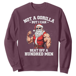 Funny Muscle Santa Sweatshirt Not A Gorilla But I Can Beat Off 100 Men Bodybuilder Christmas TS10 Maroon Print Your Wear