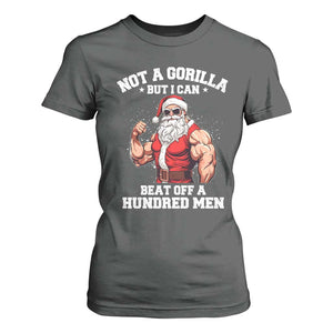 Funny Muscle Santa T Shirt For Women Not A Gorilla But I Can Beat Off 100 Men Bodybuilder Christmas TS10 Dark Heather Print Your Wear