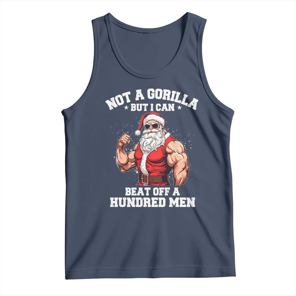 Funny Muscle Santa Tank Top Not A Gorilla But I Can Beat Off 100 Men Bodybuilder Christmas TS10 Navy Print Your Wear