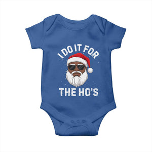 I Do It For The Hos Black Santa Christmas Baby Onesie Funny Inappropriate Rude Santa TS10 Royal Blue Print Your Wear