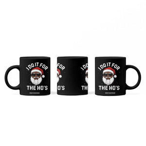 I Do It For The Hos Black Santa Christmas Coffee Mug Funny Inappropriate Rude Santa - Print Your Wear