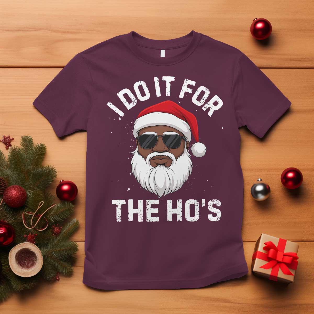 I Do It For The Hos Black Santa Christmas T Shirt Funny Inappropriate Rude Santa TS10 Maroon Print Your Wear