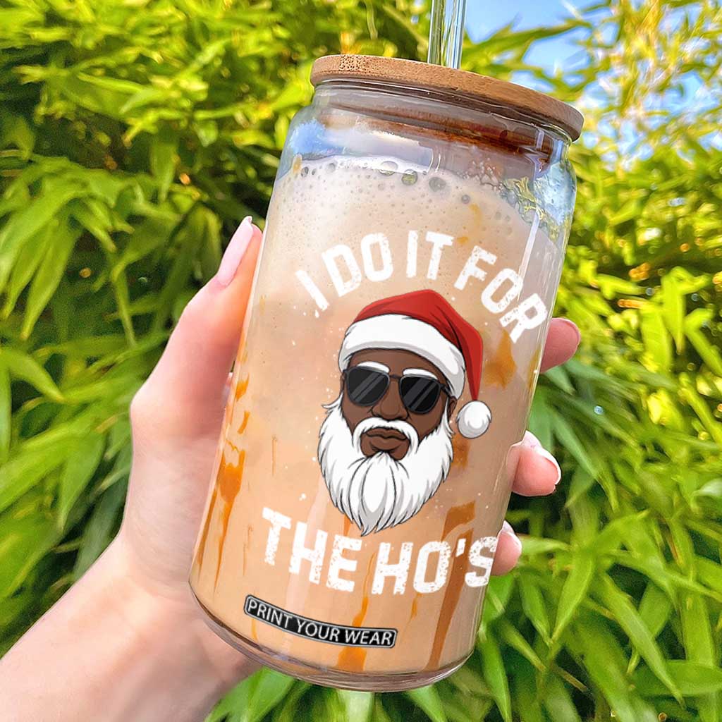 I Do It For The Hos Black Santa Christmas Glass Can Funny Inappropriate Rude Santa - Print Your Wear