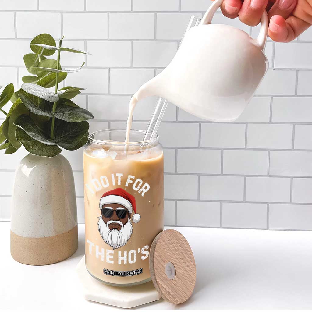 I Do It For The Hos Black Santa Christmas Glass Can Funny Inappropriate Rude Santa - Print Your Wear