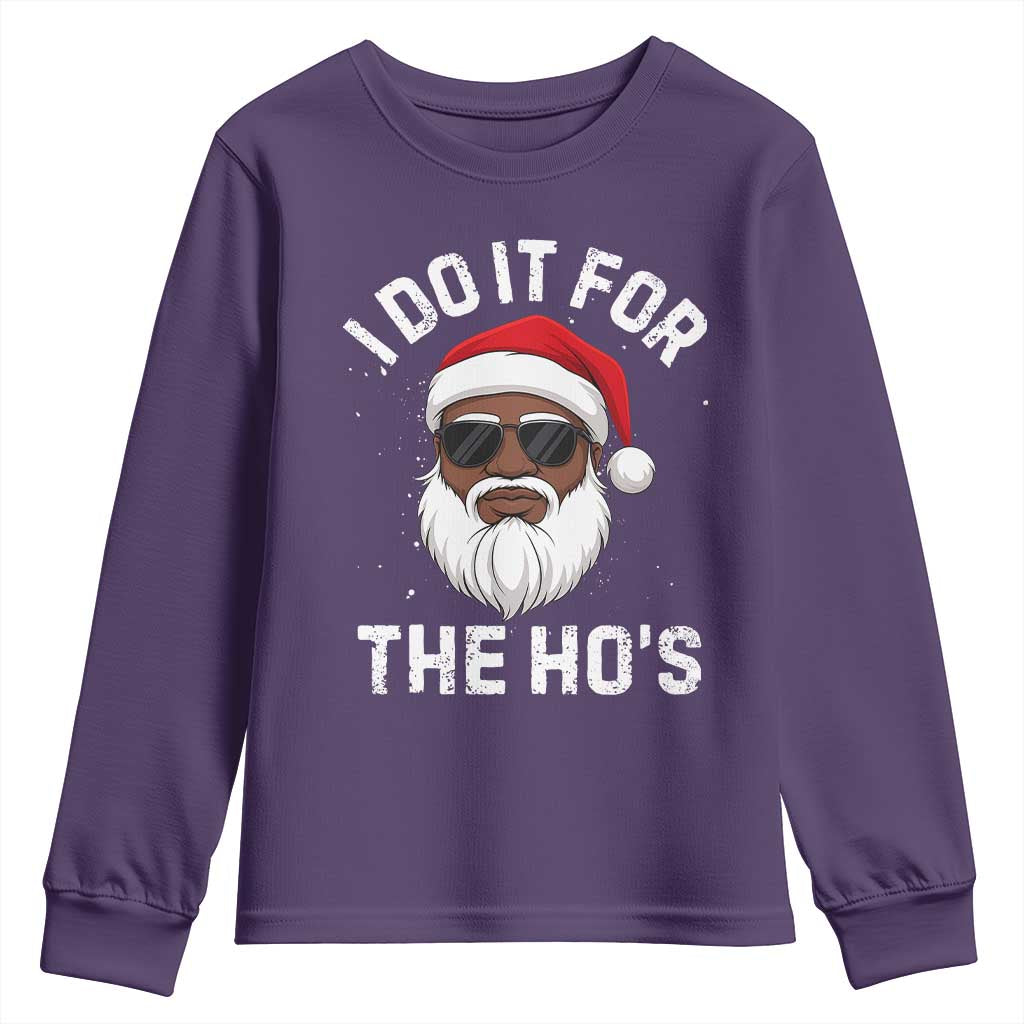 I Do It For The Hos Black Santa Christmas Youth Sweatshirt Funny Inappropriate Rude Santa TS10 Purple Print Your Wear