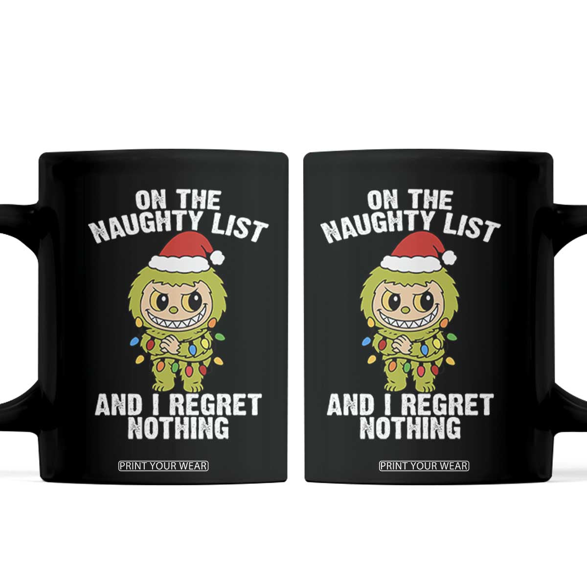 Funny Christmas Coffee Mug On the Naughty List I Regret Nothing Kawaii Bubu TS10 Black Print Your Wear