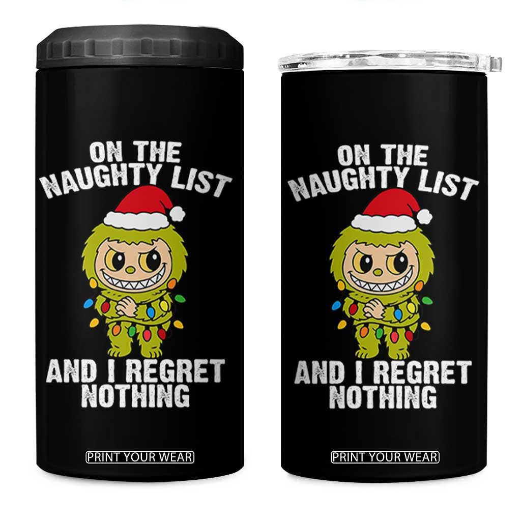 Funny Christmas 4 in 1 Can Cooler Tumbler On the Naughty List I Regret Nothing Kawaii Bubu TS10 One Size: 16 oz Black Print Your Wear