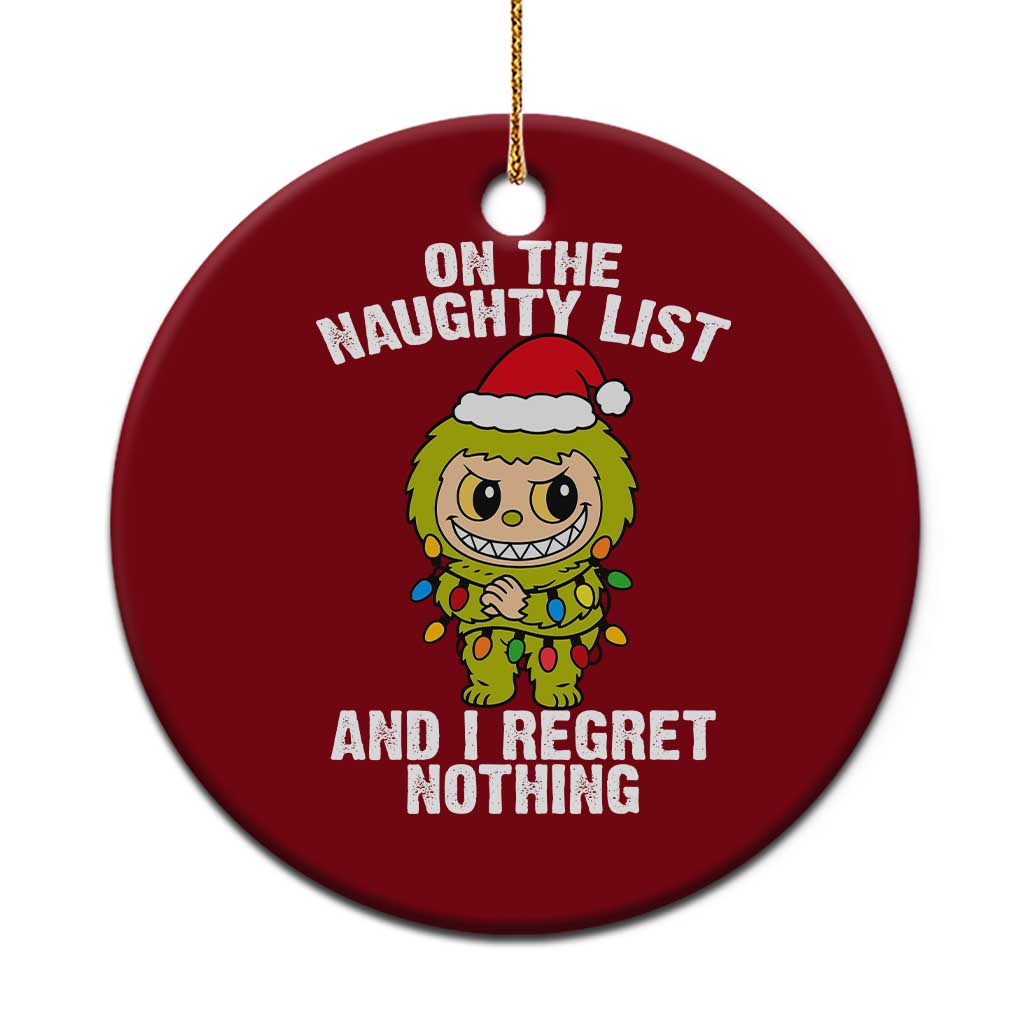 Funny Xmas Ceramic Ornament On the Naughty List I Regret Nothing Kawaii Bubu TS10 1pc Red Print Your Wear