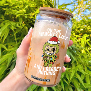 Funny Christmas Glass Can On the Naughty List I Regret Nothing Kawaii Bubu TS10 Black Print Your Wear