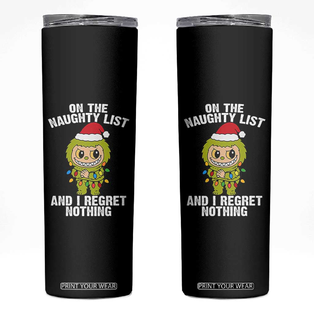 Funny Christmas Skinny Tumbler On the Naughty List I Regret Nothing Kawaii Bubu TS10 Black Print Your Wear