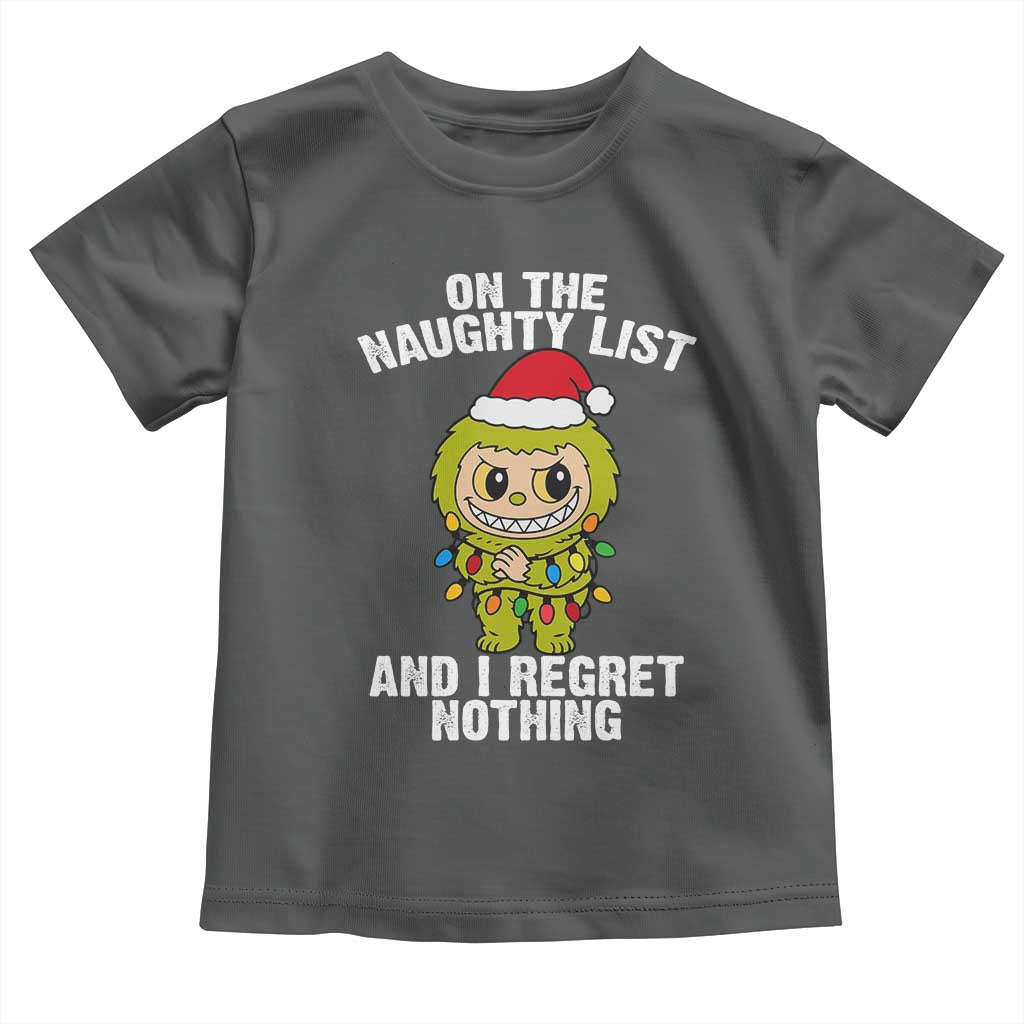 Funny Christmas Toddler T Shirt On the Naughty List I Regret Nothing Kawaii Bubu TS10 Dark Heather Print Your Wear