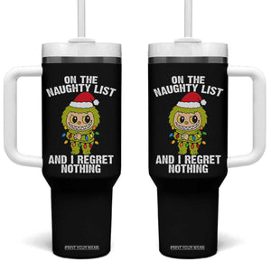 Funny Christmas Tumbler With Handle On the Naughty List I Regret Nothing Kawaii Bubu TS10 One Size: 40 oz Black Print Your Wear